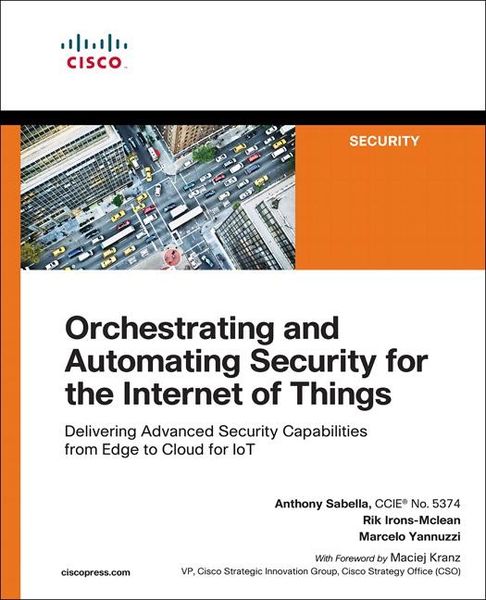 Produktbild: Orchestrating and Automating Security for the Internet of Things
