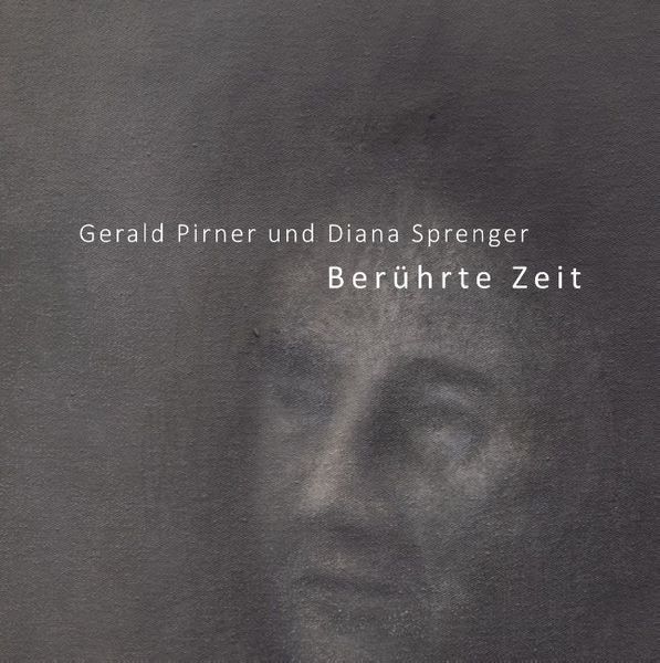Berührte Zeit, Gebundene Ausgabe von Gerald Pirner,Diana Sprenger, Tredition, 978-3-7323-6404-6