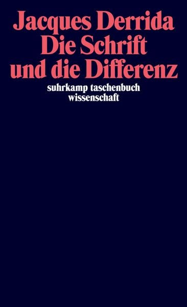 Die Schrift und die Differenz, Taschenbuch von Jacques Derrida, Suhrkamp, 978-3-518-27777-5