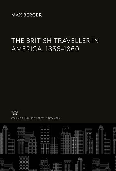 Produktbild: The British Traveller in America, 1836-1860