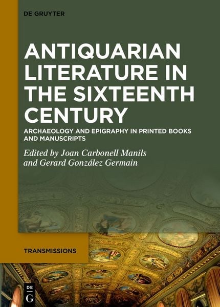 Produktbild: Antiquarian Literature in the Sixteenth Century