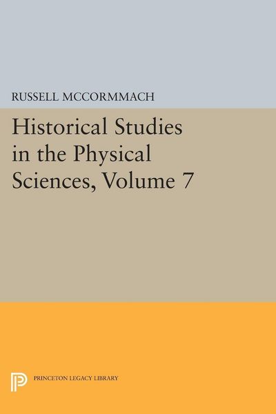 Produktbild: Historical Studies in the Physical Sciences, Volume 7