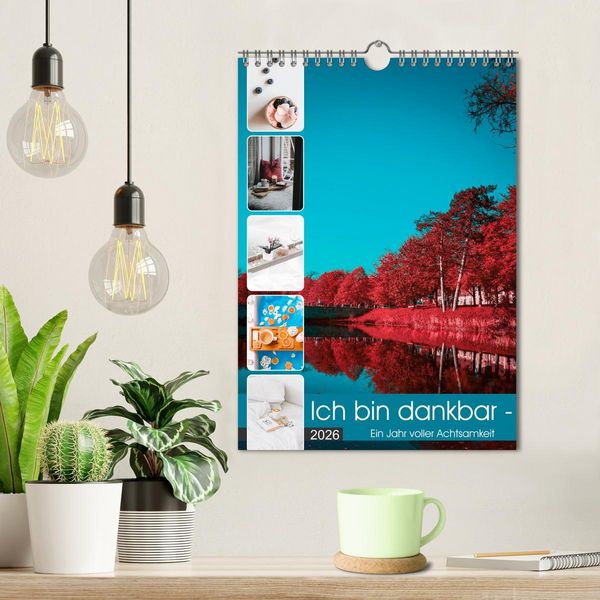 Produktbild: Ich bin dankbar - ein Jahr voller Achtsamkeit (Wandkalender 2026 DIN A4 hoch), CALVENDO Monatskalender