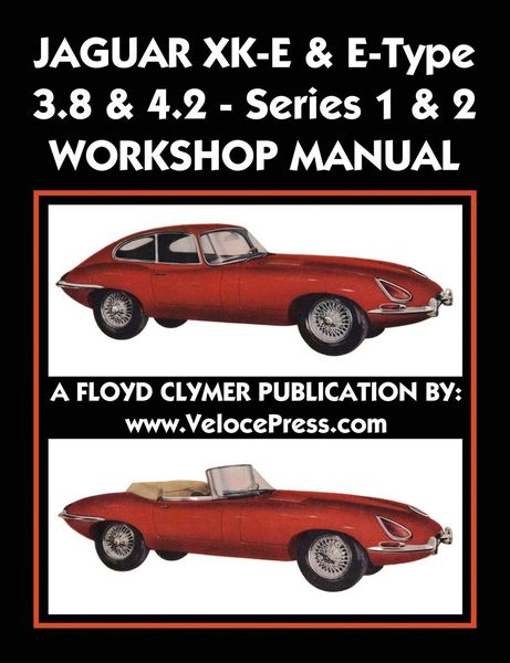 Produktbild: Jaguar Xk-E & E-Type 3.8 & 4.2 Series 1 & 2 Workshop Manual