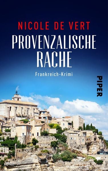 Provenzalische Rache, Taschenbuch von Nicole de Vert, Piper Taschenbuch, 978-3-492-50301-3