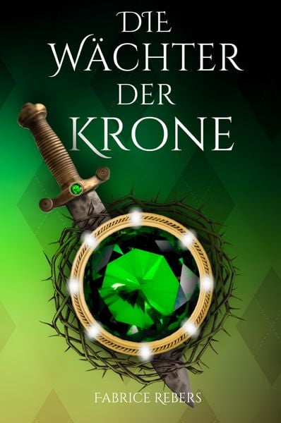 Produktbild: Die W&auml;chter der Krone