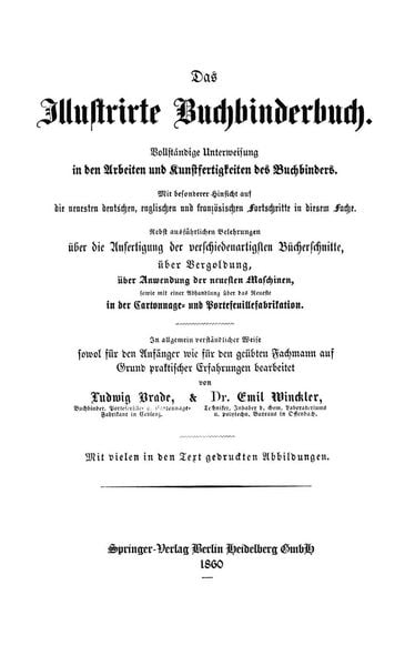 Das Illustrirte Buchbinderbuch, Taschenbuch von Ludwig Brade , Emil Winckler, Springer Berlin, 9783662337240