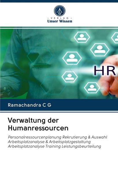 Verwaltung der Humanressourcen, Taschenbuch von Ramachandra C. G., Verlag Unser Wissen, 9786202581219