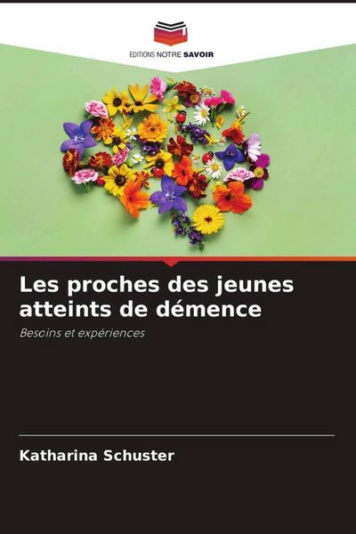 Produktbild: Les proches des jeunes atteints de d&eacute;mence