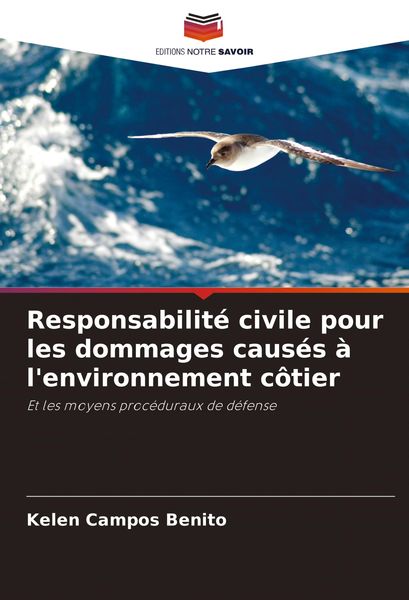 Produktbild: Responsabilit&eacute; civile pour les dommages caus&eacute;s &agrave; l'environnement c&ocirc;tier