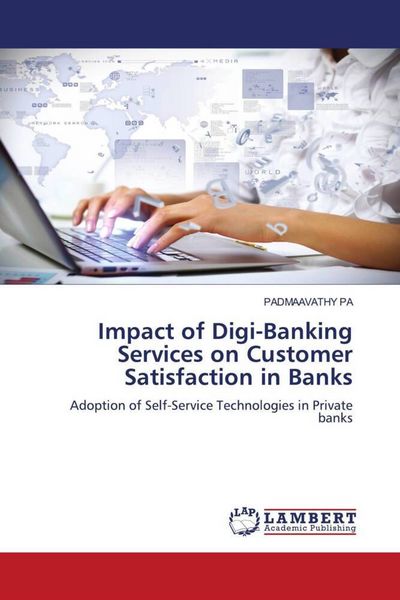 Produktbild: Impact of Digi-Banking Services on Customer Satisfaction in Banks