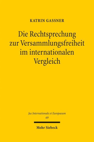 Produktbild: Die Rechtsprechung zur Versammlungsfreiheit im internationalen Vergleich