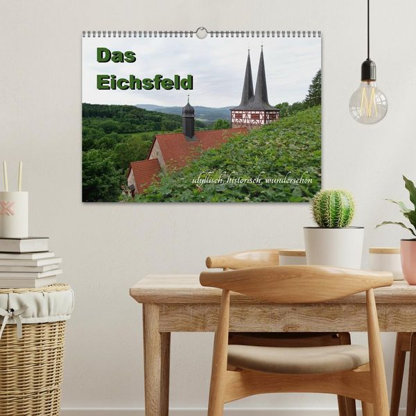 Produktbild: Das Eichsfeld - idyllisch, historisch, wundersch&ouml;n (Wandkalender 2026 DIN A3 quer), CALVENDO Monatskalender