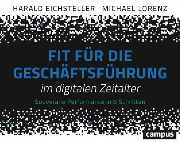 Produktbild: Fit f&uuml;r die Gesch&auml;ftsf&uuml;hrung im digitalen Zeitalter