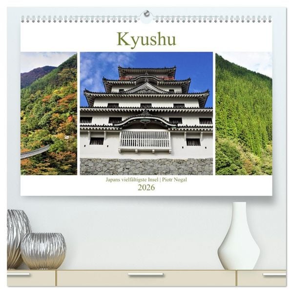 Produktbild: Kyushu - Japans vielf&auml;ltigste Insel (hochwertiger Premium Wandkalender 2026 DIN A2 quer), Kunstdruck in Hochglanz