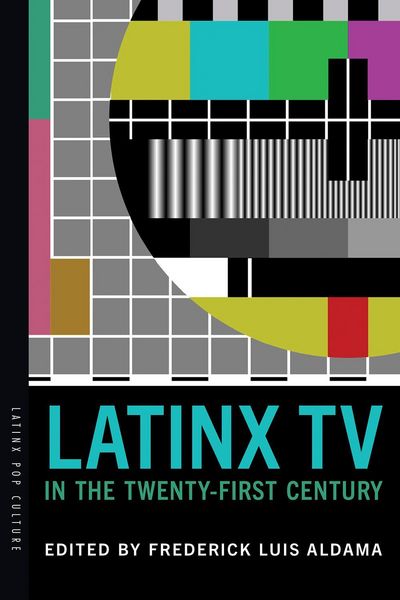 Produktbild: Latinx TV in the Twenty-First Century