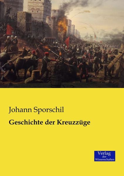 Produktbild: Geschichte der Kreuzz&uuml;ge