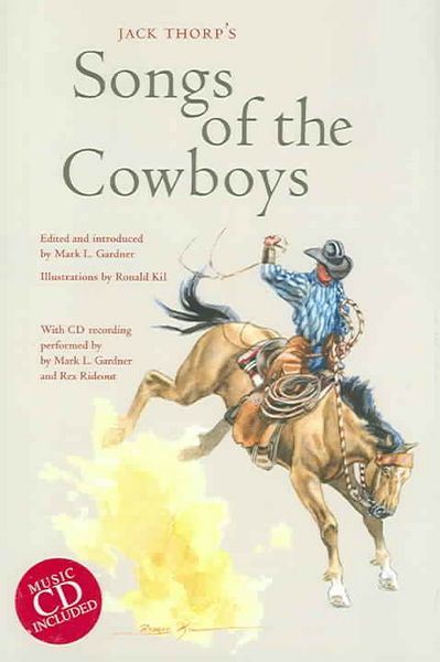 Produktbild: Jack Thorp's Songs of the Cowboys [With CD]