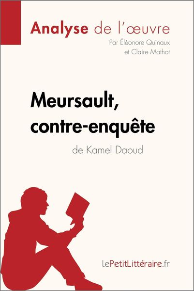 Produktbild: Meursault, contre-enqu&ecirc;te de Kamel Daoud (Analyse de l'oeuvre)