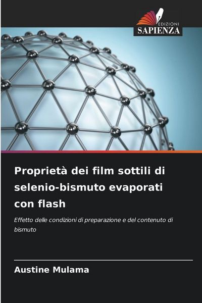 Produktbild: Propriet&agrave; dei film sottili di selenio-bismuto evaporati con flash