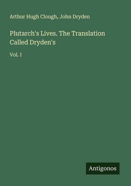 Produktbild: Plutarch's Lives. The Translation Called Dryden's
