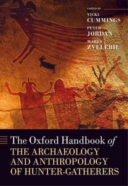 Produktbild: The Oxford Handbook of the Archaeology and Anthropology of Hunter-Gatherers