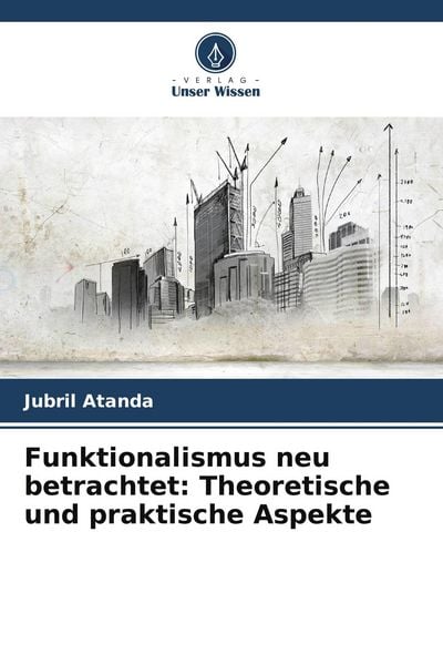Produktbild: Funktionalismus neu betrachtet: Theoretische und praktische Aspekte