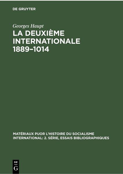 Produktbild: La Deuxi&egrave;me Internationale 1889-1014