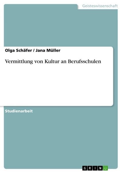 Produktbild: Vermittlung von Kultur an Berufsschulen