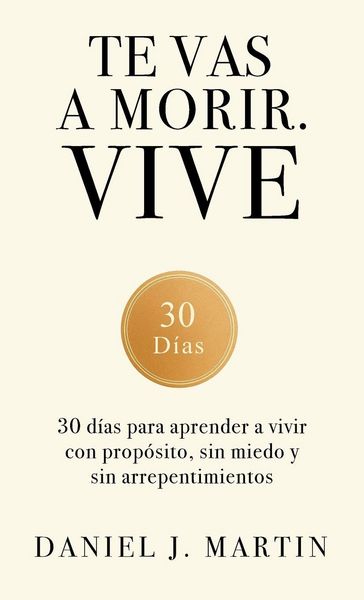 Produktbild: Te vas a morir. Vive