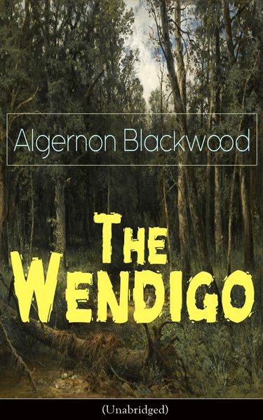 Produktbild: The Wendigo (Unabridged) (Annotated)