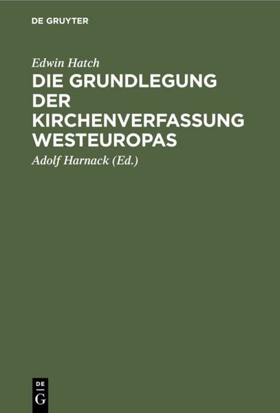 Produktbild: Die Grundlegung der Kirchenverfassung Westeuropas