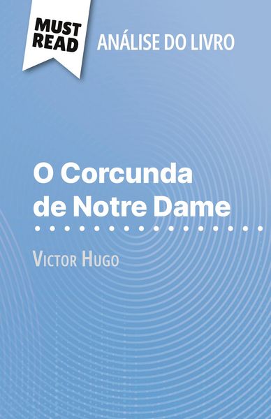 Produktbild: O Corcunda de Notre Dame de Victor Hugo (An&aacute;lise do livro)