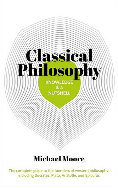 Produktbild: Knowledge in a Nutshell: Classical Philosophy