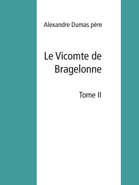 Produktbild: Le Vicomte de Bragelonne