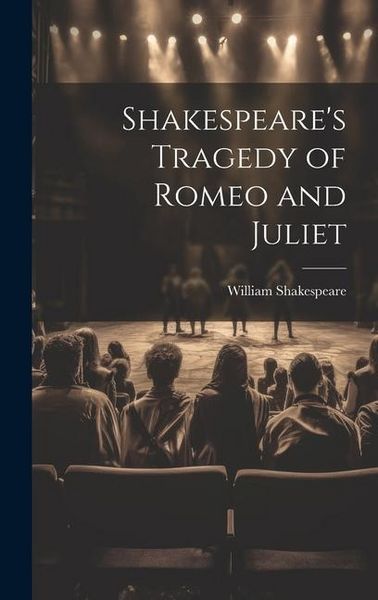 Produktbild: Shakespeare's Tragedy of Romeo and Juliet
