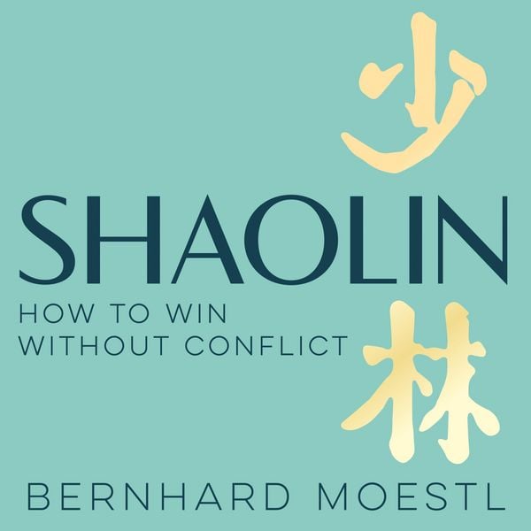 Produktbild: Shaolin: How to Win Without Conflict