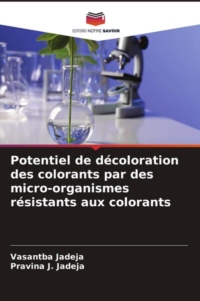 Produktbild: Potentiel de d&eacute;coloration des colorants par des micro-organismes r&eacute;sistants aux colorants