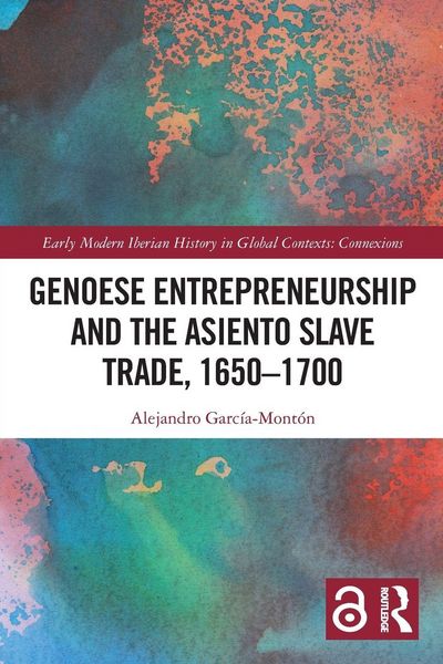 Produktbild: Genoese Entrepreneurship and the Asiento Slave Trade, 1650-1700