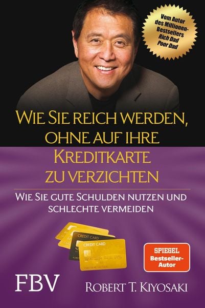 Produktbild: Wie Sie reich werden, ohne auf Ihre Kreditkarte zu verzichten