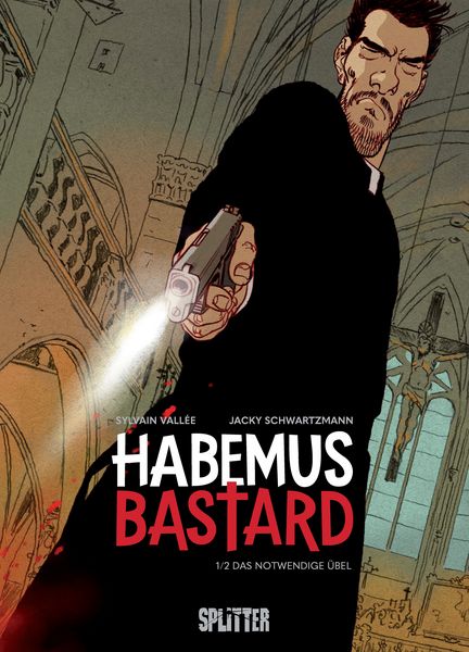 Produktbild: Habemus Bastard. Band 1 (limitierte Vorzugsausgabe)