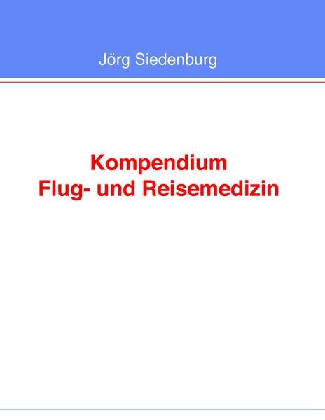Produktbild: Kompendium Flug- und Reisemedizin