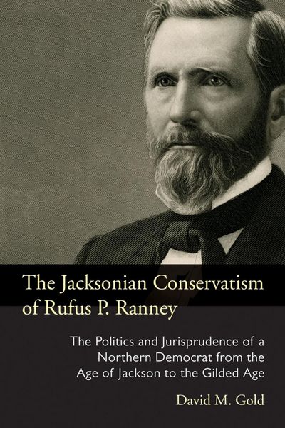 Produktbild: The Jacksonian Conservatism of Rufus P. Ranney
