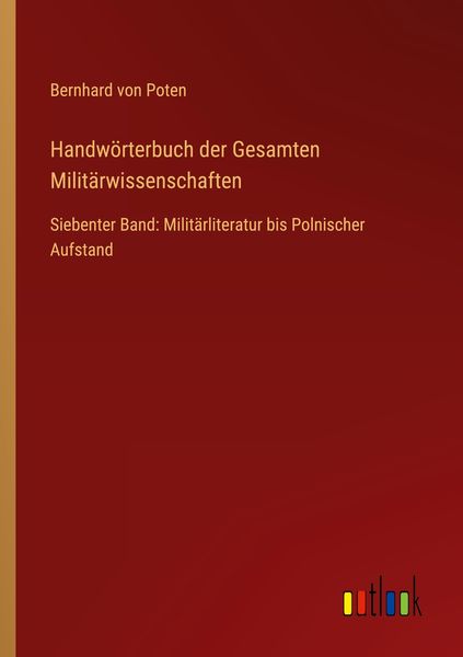 Handwörterbuch der Gesamten Militärwissenschaften