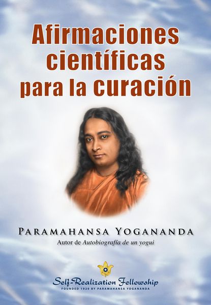 Produktbild: Afirmaciones cient&iacute;ficas para la curaci&oacute;n (Scientific Healing Affirmations-Spanish)