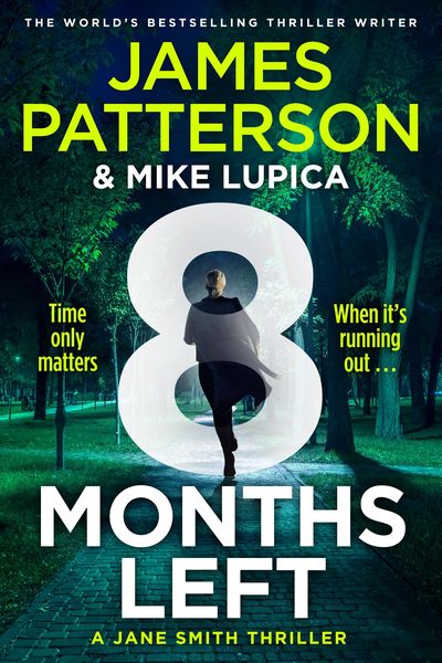 8 Months Left, Taschenbuch von James Patterson, Vermilion, 978-1-80494-799-9