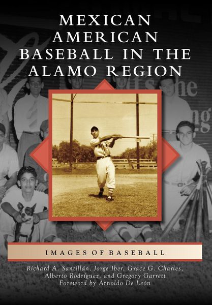 Produktbild: Mexican American Baseball in the Alamo Region