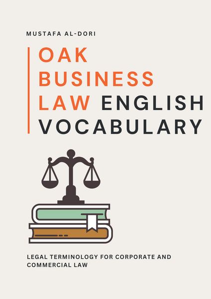 Produktbild: Oak Business Law English Vocabulary: Legal Terminology for Corporate and Commercial Law (Oak Business English, #3)