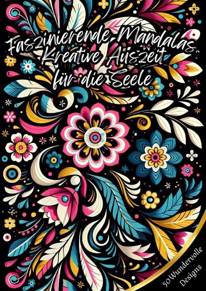 Produktbild: Faszinierende Mandalas - Kreative Auszeit f&uuml;r die Seele
