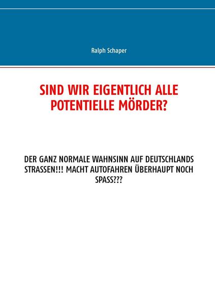 Produktbild: Sind wir eigentlich alle potentielle M&ouml;rder?